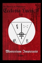 Ecclesia Luciferi. Mysterium Impietatis - The Mystery of Godlessness