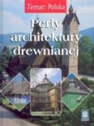 Perly architektury drewnianej