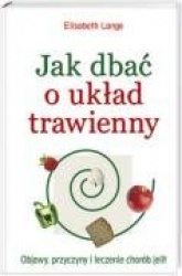 Jak dbac o uklad trawienny
