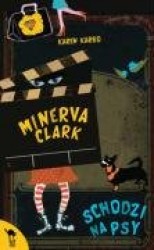 Minerva Clark schodzi na psy
