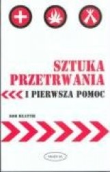 Sztuka przetrwania i pierwsza pomoc