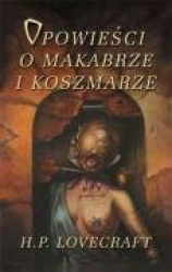Opowiesci o makabrze i koszmarze