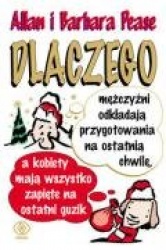 Dlaczego mezczyzni odkladaja przygotowania na ostatnia chwile, a kobiety maja wszystko zapiete na os