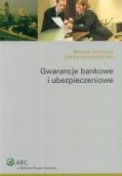 Gwarancje bankowe i ubezpieczeniowe