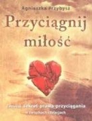 Przyciagnij milosc