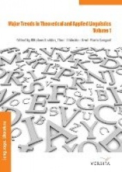 Major Trends in Theoretical and Applied Linguistics 1 - Selected Papers from the 20th ISTAL