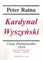 Kardynal Wyszynski Tom 13 Czasy prymasowskie 1974