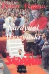 Kardynal Wyszynski i Solidarnosc