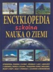 Encyklopedia szkolna. Nauka o Ziemi