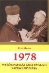 1978 Wybor Papieza Jana Pawla II zapiski prymasa
