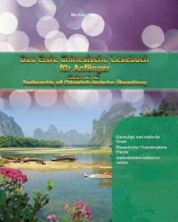 Das Erste Chinesische Lesebuch für Anfänger