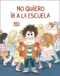 No quiero ir a la escuela