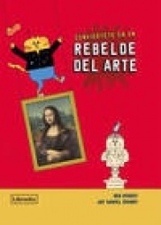 Conviértete en un rebelde del arte