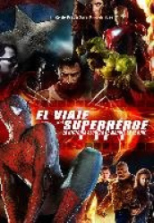 EL VIAJE DEL SUPERHEROE: LA HISTORIA SECRETA DE MARVEL EN EL CINE