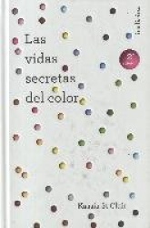 Vidas Secretas del Color, Las