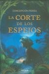 LA CORTE DE LOS ESPEJOS
