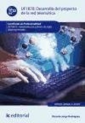 Desarrollo del proyecto de la red telemática : administración y diseño de redes departamentales