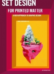 Set Design For Printed Matter - A new approach to graphic design