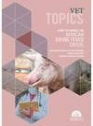 Vet topics - How to handle an african swine fever crisis