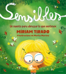Sensibles : un cuento para abrazar lo que sentimos