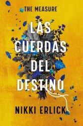 The Measure: Las Cuerdas del Destino