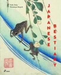 Japanese Bestiary - Animals in Japanese Mythology, Arts and Literature