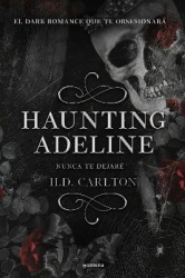 Haunting Adeline (Nunca te dejaré)