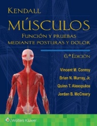 Kendall. Músculos - Función y pruebas mediante posturas y dolor