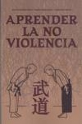 APRENDER LA NO VIOLENCIA