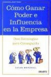 COMO GANAR PODER E INFLUENCIA EN LA EMPRESA
