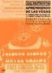 Aprendiendo de Las Vegas : el simbolismo olvidado de la forma arquitectónica