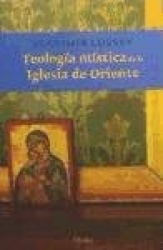 TEOLOGIA MISTICA DE LA IGLESIA DE ORIENTE