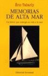MEMORIAS DE ALTA MAR (UN HEROE QUEENTREGO SU VIDA A LA MAR)