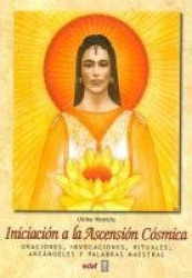 INICIACION A LA ASCENSION COSMICA