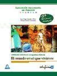 CIENCIAS SOCIALES. GEOGRAFIA E HISTORIA EL MUNDO EN QUE VIVIMOS.ED. SECUNDARIA DE ADULTOS
