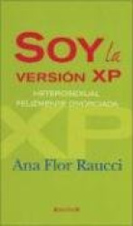 Soy la Version XP - Heterosexual Felizmente Divorciada