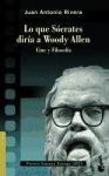 LO QUE SOCRATES DIRIA A WOODY ALLEN (