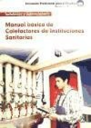 Calefactores, Instituciones Sanitarias. Manual básico