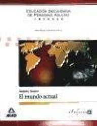 AMBITO SOCIAL. EL MUNDO ACTUAL. EDUCACION SECUNDARIA DE PERSONAS ADULTAS. COMUNIDAD ANDALUZA