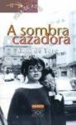 A sombra cazadora