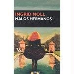 MALOS HERMANOS