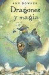 DRAGONES Y MAGIA