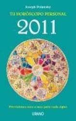 Tu Horoscopo Personal - Previsiones Mes A Mes Para Cada Signo