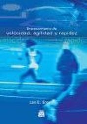 ENTRENAMIENTO DE VELOCIDAD, AGILIDAD Y RAPIDEZ