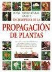 ENCICLOPEDIA DE LA PROPAGACION DE PLANTAS