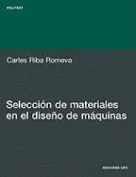 Seleccin de Materiales En El Diseo de Mquinas
