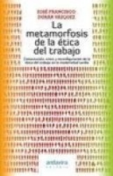 LA METAMORFOSIS DE LA ETICA DEL TRABAJO
