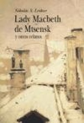 LADY MACBETH DE MTSENSK Y OTROS RELATOS