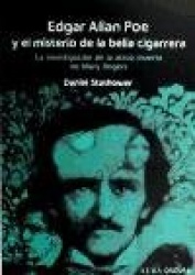 EDGAR ALLAN POE Y EL MISTERIO DE LA BELLA CIGARRERA