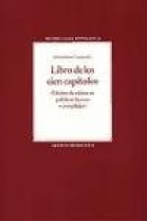 LIBRO DE LOS CIEN CAPITULOS. (DICHOS DE SABIOS EN PALABRAS BREVES E COMPLIDAS)